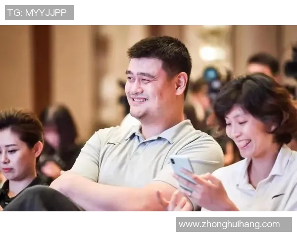 姚明谈家庭生活的点滴与感悟分享亲情与责任的深刻理解 姚明谈家庭生活的点滴与感悟分享亲情与责任的深刻理解